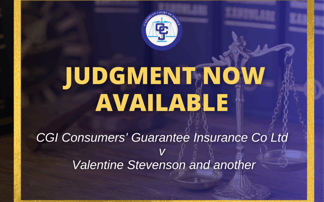 CCJ RULES THAT BARBADIAN INSURANCE COMPANY MUST SATISFY JUDGMENT OBTAINED AGAINST ITS INSURED 